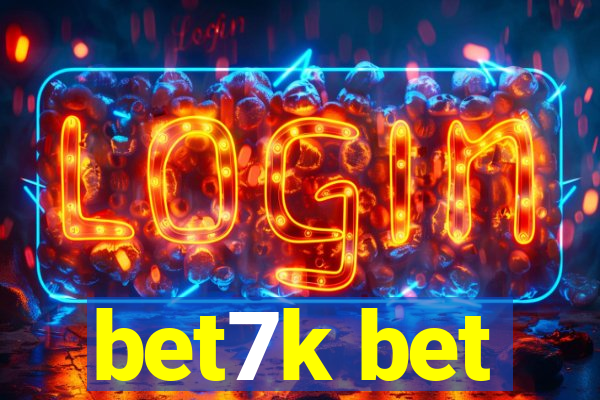 bet7k bet